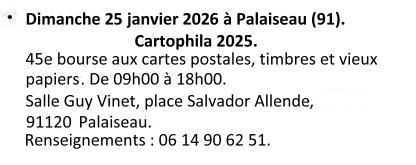 Le dimanche 25 janvier 2026 à Palaiseau(91) : cartophila 2026, 45e bourse aux cartes postales, timbres et vieux papiers. De 09h00 à 18h00.