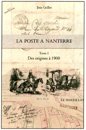 Ouvrage : la Poste de Nanterre des origines à 1900.